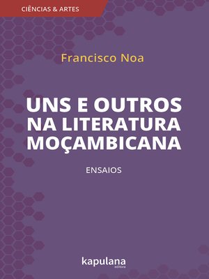 cover image of Uns e outros na literatura moçambicana
